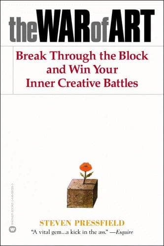 The War of Art: Winning the Inner Creative Battle