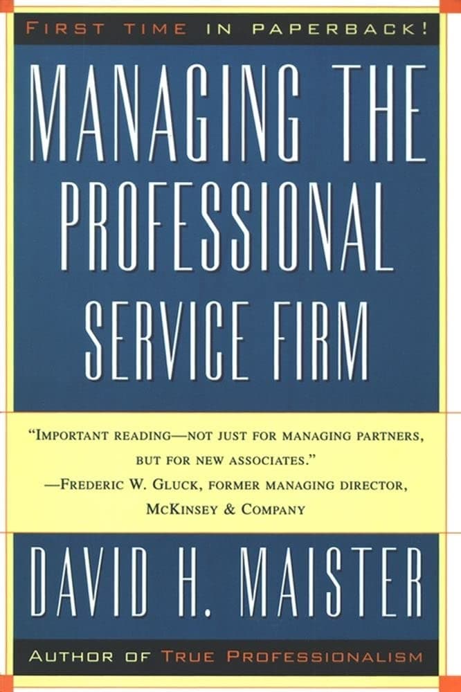 Managing The Professional Service Firm (1993)