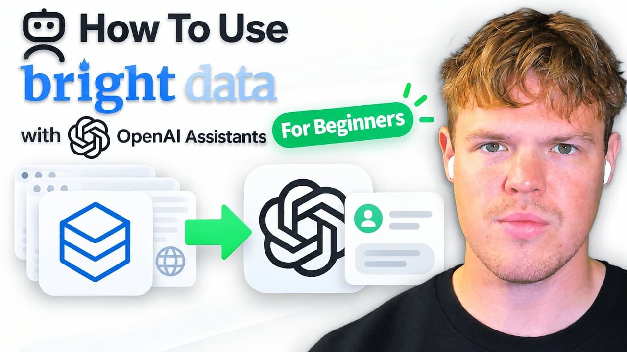 How To Use BrightData with OpenAI Assistants For Beginners
