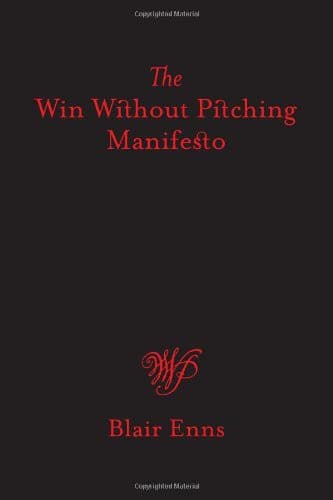 The Win Without Pitching Manifesto